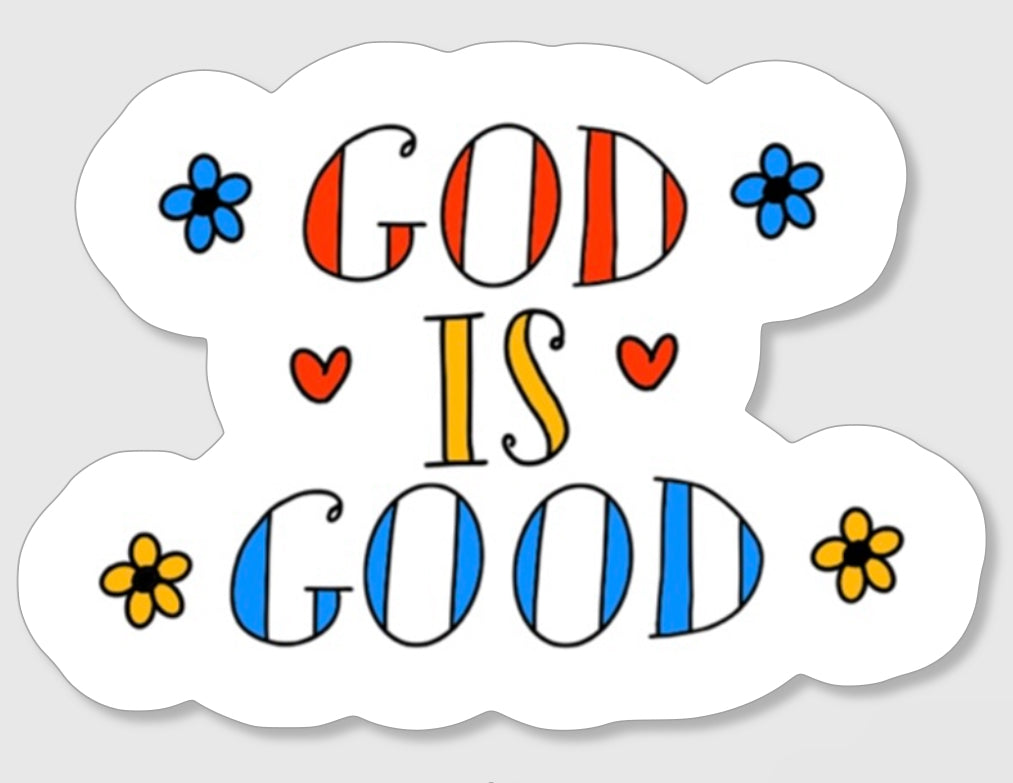 God is Good