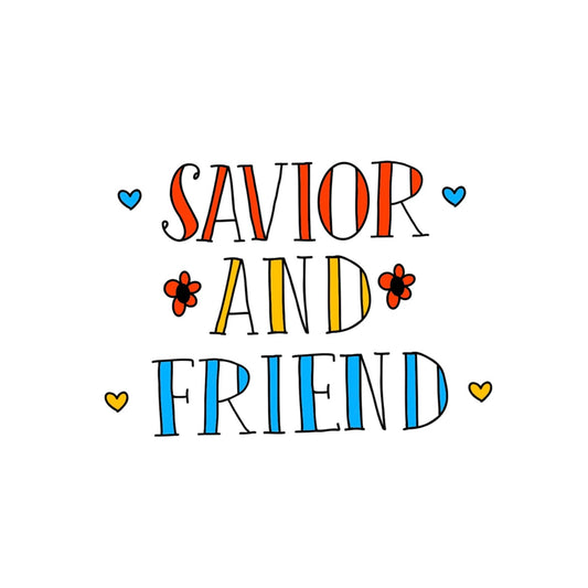 Savior and Friend